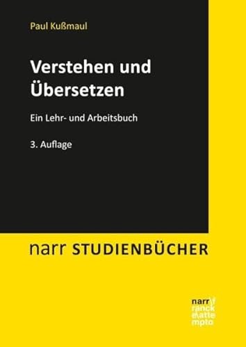 Verstehen und Übersetzen: Ein Lehr- und Arbeitsbuch (Narr Studienbücher) von Narr Dr. Gunter